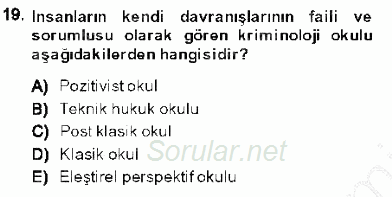 Kriminoloji 2013 - 2014 Dönem Sonu Sınavı 19.Soru