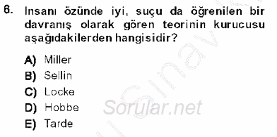 Kriminoloji 2013 - 2014 Dönem Sonu Sınavı 6.Soru