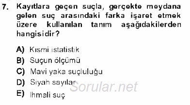 Kriminoloji 2013 - 2014 Dönem Sonu Sınavı 7.Soru