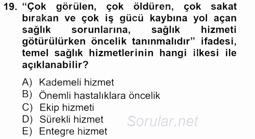 Temel Sağlık Hizmetleri 2013 - 2014 Tek Ders Sınavı 19.Soru