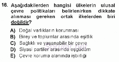 Çevre Sorunları ve Politikaları 2012 - 2013 Tek Ders Sınavı 16.Soru