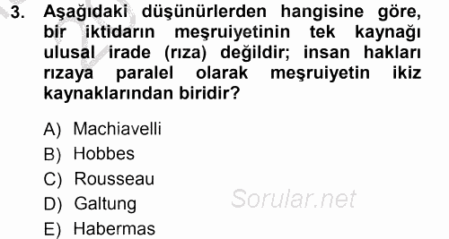 İnsan Hakları ve Demokratikleşme Süreci 2012 - 2013 Ara Sınavı 3.Soru