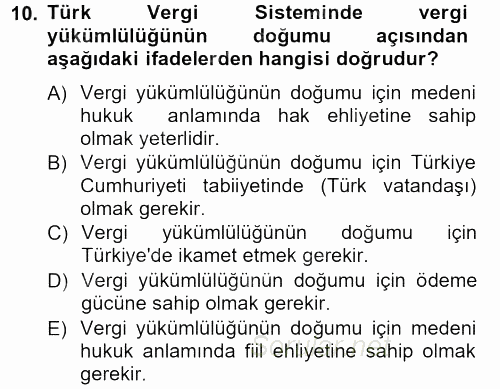 Genel Vergi Hukuku 2012 - 2013 Dönem Sonu Sınavı 10.Soru