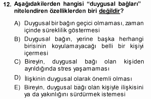 Aile İçi Uyumlu Etkileşim 2014 - 2015 Ara Sınavı 12.Soru