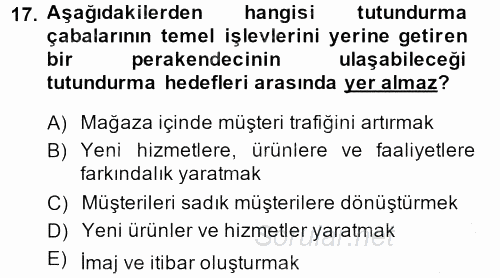 Perakende Yönetimi 2014 - 2015 Dönem Sonu Sınavı 17.Soru