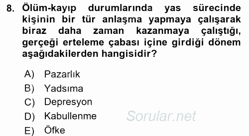 Anne Baba Eğitimi Ve Danışmanlık Hizmetleri 2017 - 2018 Dönem Sonu Sınavı 8.Soru