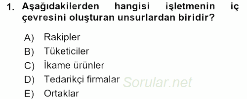 İşletme İlkeleri 2016 - 2017 Dönem Sonu Sınavı 1.Soru
