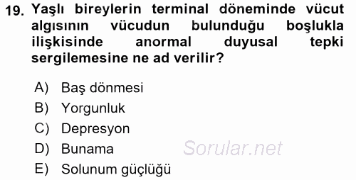 Fiziksel Rehabilitasyon 2016 - 2017 Dönem Sonu Sınavı 19.Soru