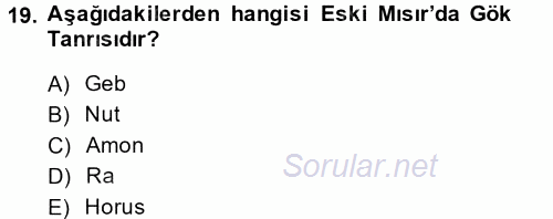 Eski Mezopotamya ve Mısır Tarihi 2014 - 2015 Dönem Sonu Sınavı 19.Soru
