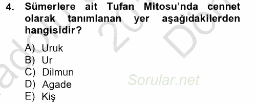 Eski Mezopotamya ve Mısır Tarihi 2014 - 2015 Dönem Sonu Sınavı 4.Soru