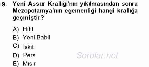 Eski Mezopotamya ve Mısır Tarihi 2014 - 2015 Dönem Sonu Sınavı 9.Soru
