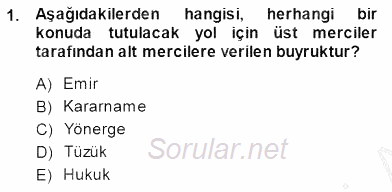 Veteriner Hizmetleri Mevzuatı ve Etik 2014 - 2015 Dönem Sonu Sınavı 1.Soru