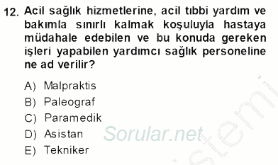 Veteriner Hizmetleri Mevzuatı ve Etik 2014 - 2015 Dönem Sonu Sınavı 12.Soru