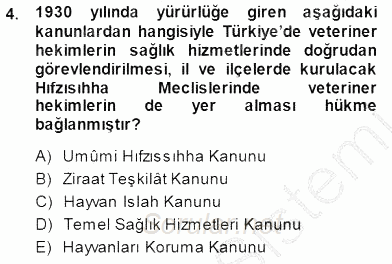 Veteriner Hizmetleri Mevzuatı ve Etik 2014 - 2015 Dönem Sonu Sınavı 4.Soru