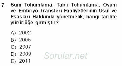 Veteriner Hizmetleri Mevzuatı ve Etik 2014 - 2015 Dönem Sonu Sınavı 7.Soru