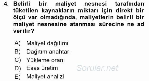 Maliyet Analizleri 2017 - 2018 3 Ders Sınavı 4.Soru