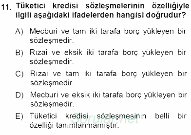 Tüketici Hukuku 2013 - 2014 Tek Ders Sınavı 11.Soru