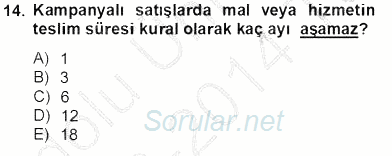 Tüketici Hukuku 2013 - 2014 Tek Ders Sınavı 14.Soru