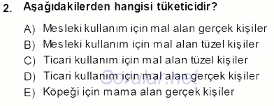 Tüketici Hukuku 2013 - 2014 Tek Ders Sınavı 2.Soru