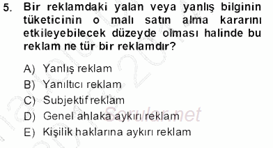 Tüketici Hukuku 2013 - 2014 Tek Ders Sınavı 5.Soru