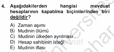 Bankacılık Hizmet Ürünleri 2012 - 2013 Ara Sınavı 4.Soru