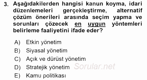 Kamu Özel Kesim Yapısı Ve İlişkileri 2016 - 2017 Dönem Sonu Sınavı 3.Soru