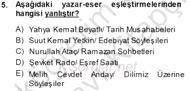 Cumhuriyet Dönemi Türk Nesri 2013 - 2014 Tek Ders Sınavı 5.Soru