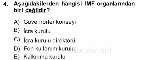 Ekonominin Güncel Sorunları 2014 - 2015 Tek Ders Sınavı 4.Soru
