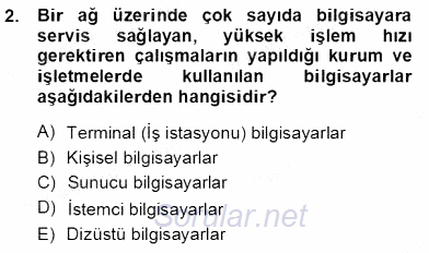 Bilgisayar 1 2012 - 2013 Ara Sınavı 2.Soru