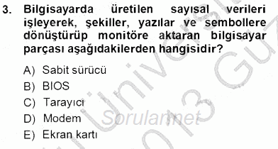 Bilgisayar 1 2012 - 2013 Ara Sınavı 3.Soru
