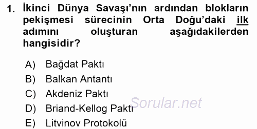 Siyasi Tarih 2 2016 - 2017 Dönem Sonu Sınavı 1.Soru