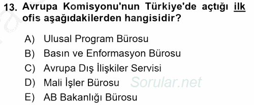 Avrupa Birliği ve Türkiye İlişkileri 2016 - 2017 Ara Sınavı 13.Soru