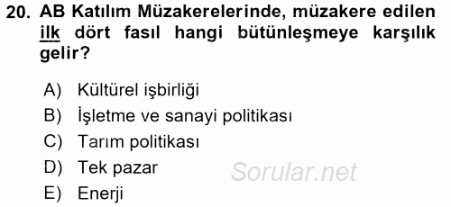 Avrupa Birliği ve Türkiye İlişkileri 2016 - 2017 Ara Sınavı 20.Soru