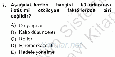 Küreselleşme ve Kültürlerarası İletişim 2013 - 2014 Dönem Sonu Sınavı 7.Soru