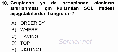 Veritabanı Sistemleri 2016 - 2017 Dönem Sonu Sınavı 10.Soru