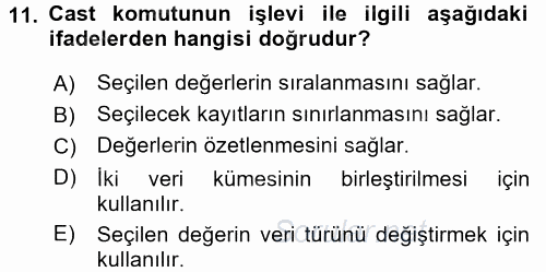 Veritabanı Sistemleri 2016 - 2017 Dönem Sonu Sınavı 11.Soru