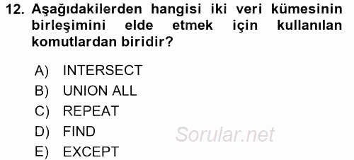 Veritabanı Sistemleri 2016 - 2017 Dönem Sonu Sınavı 12.Soru