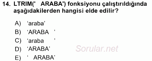 Veritabanı Sistemleri 2016 - 2017 Dönem Sonu Sınavı 14.Soru