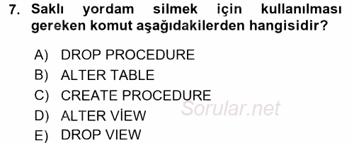 Veritabanı Sistemleri 2016 - 2017 Dönem Sonu Sınavı 7.Soru