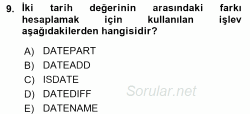 Veritabanı Sistemleri 2016 - 2017 Dönem Sonu Sınavı 9.Soru