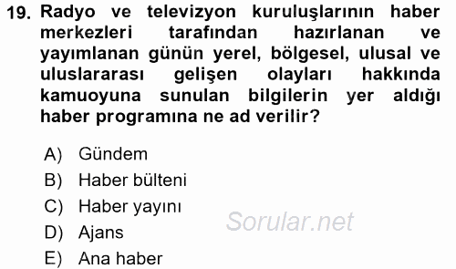 Haber Yazma Teknikleri 2016 - 2017 Dönem Sonu Sınavı 19.Soru