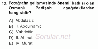 Fotoğraf Tarihi 2013 - 2014 Dönem Sonu Sınavı 12.Soru