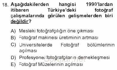 Fotoğraf Tarihi 2013 - 2014 Dönem Sonu Sınavı 18.Soru