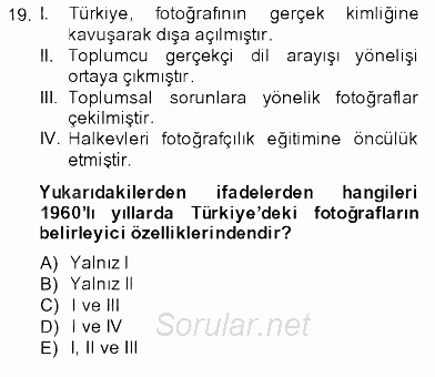 Fotoğraf Tarihi 2013 - 2014 Dönem Sonu Sınavı 19.Soru