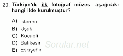 Fotoğraf Tarihi 2013 - 2014 Dönem Sonu Sınavı 20.Soru