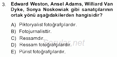 Fotoğraf Tarihi 2013 - 2014 Dönem Sonu Sınavı 3.Soru