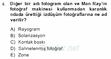 Fotoğraf Tarihi 2013 - 2014 Dönem Sonu Sınavı 4.Soru