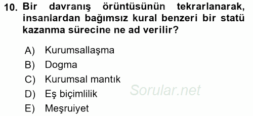Örgüt Kuramı 2015 - 2016 Dönem Sonu Sınavı 10.Soru