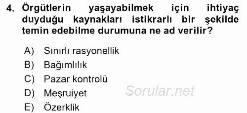 Örgüt Kuramı 2015 - 2016 Dönem Sonu Sınavı 4.Soru