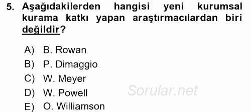 Örgüt Kuramı 2015 - 2016 Dönem Sonu Sınavı 5.Soru